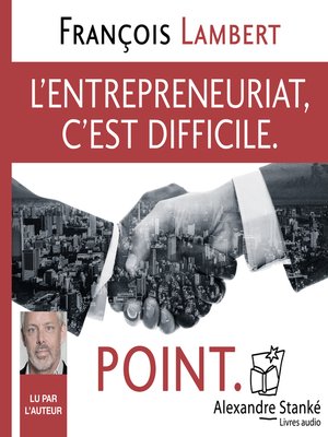cover image of L'entepreneuriat c'est difficile. Point.